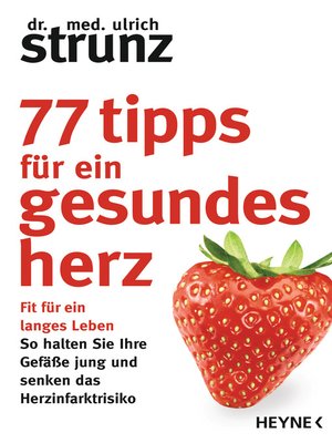 cover image of 77 Tipps für ein gesundes Herz